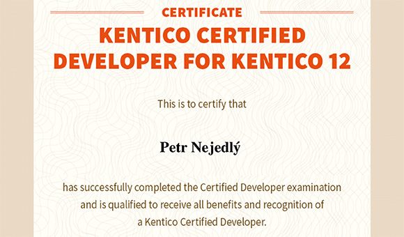 Kentico Certified Developer for Kentico 12 - Petr Nejedlý